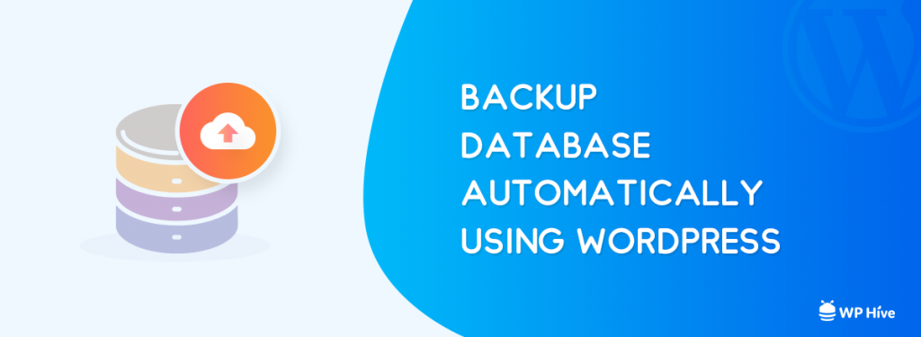 Create Automatic WordPress Database Backup