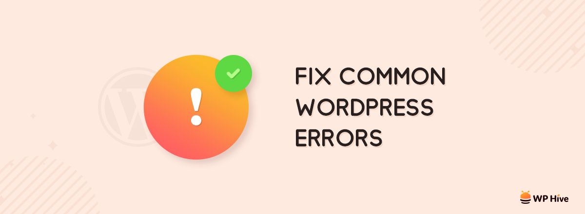 Fix Common WordPress Errors