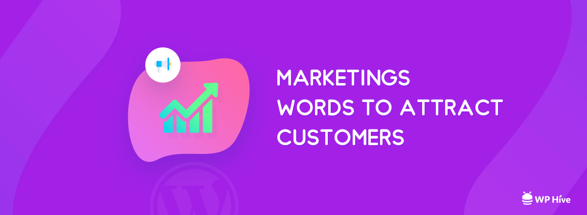 Best Digital Marketing Words to Attract Customers or Readers 1