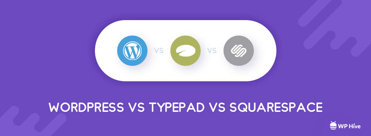 WordPress vs Typepad vs Squarespace (Alternatives to WordPress) 2