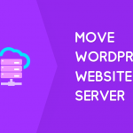 move your WordPress site from localhost to server