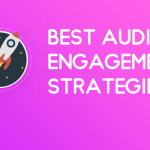 Audience Engagement Strategy
