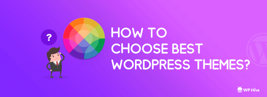 Choosing WordPress Themes