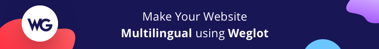 Weglot Multilingual Website