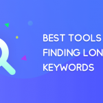 Best Tools For Long-tail Keywords