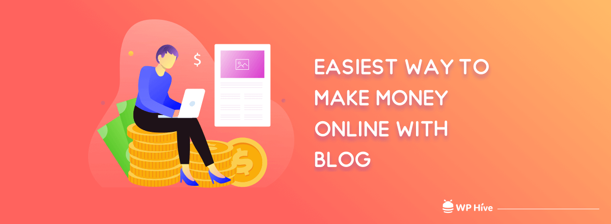 Easiest Way to Make Money Online With Blog [2020]