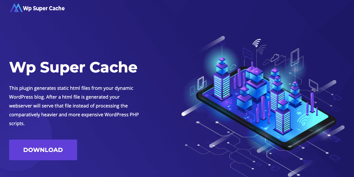 WP Super Cache: Is It the Best WordPress Caching Plugin 1