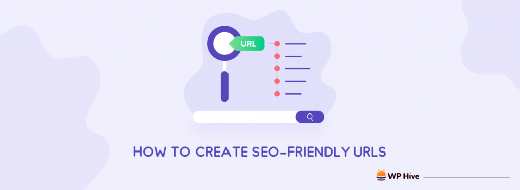 How to Create SEO-Friendly URLs (Step-by-Step)