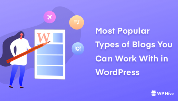 Most Popular Blog Topic You Can Work with WordPress
