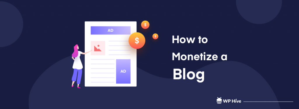 How to monetize your blog