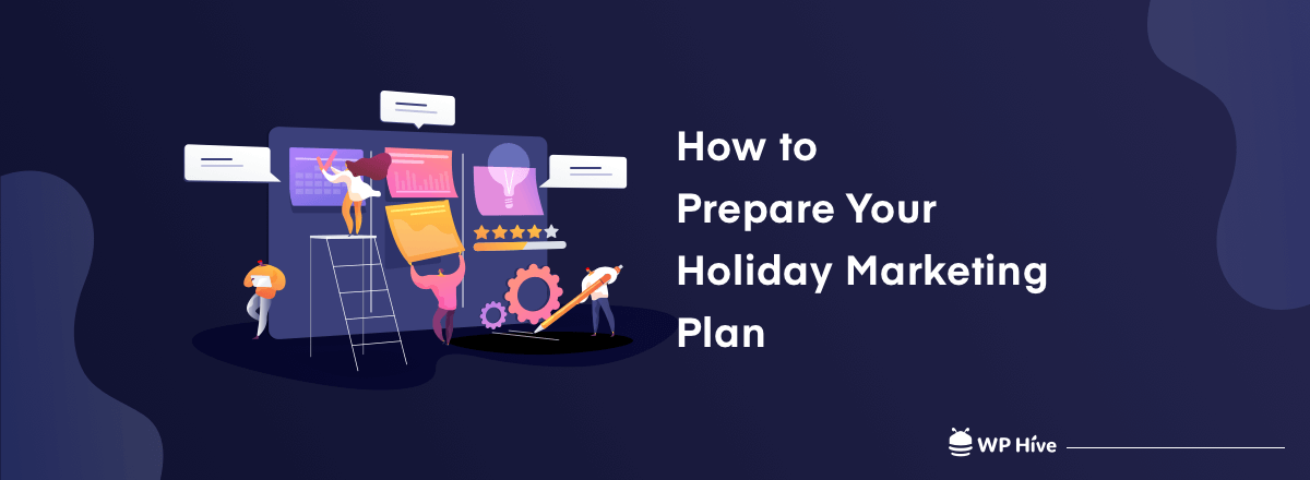 How to Prepare Your Holiday Marketing Plan