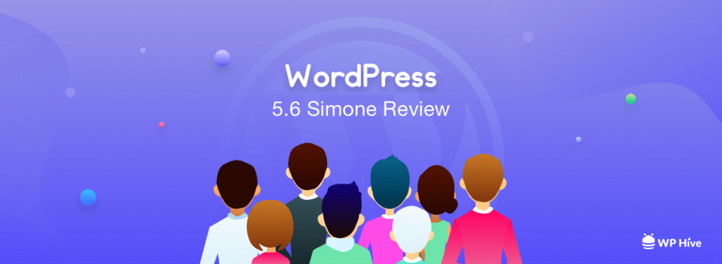 WordPress new version 5.6 review