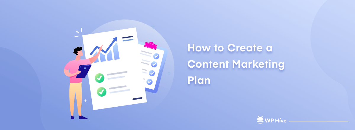 How to create a content marketing plan