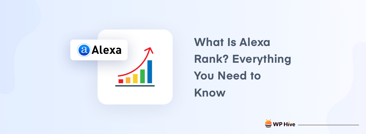 What Is Alexa Rank_ Everything You Need to Know