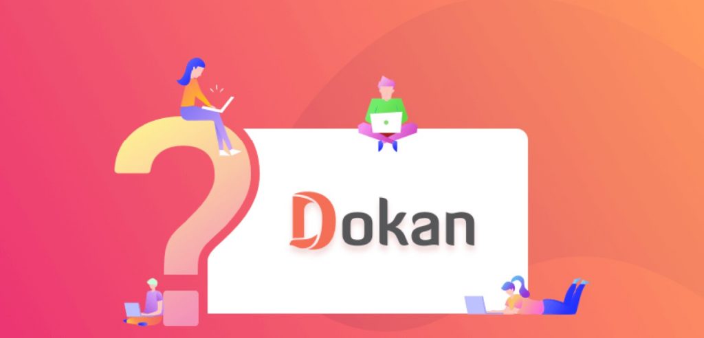 Dokan FAQ