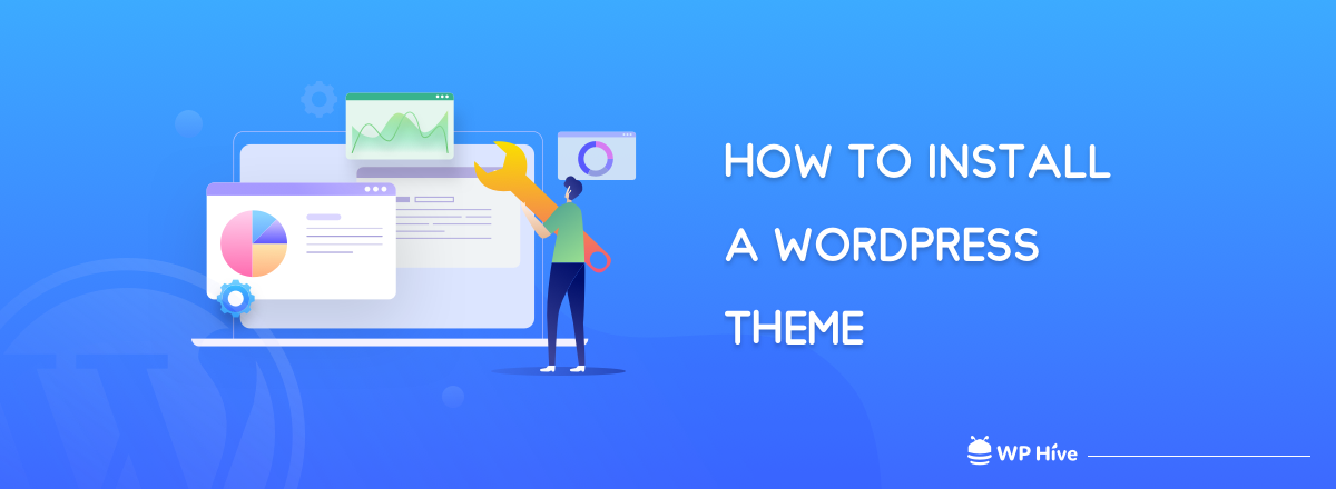 How to Install a WordPress Theme