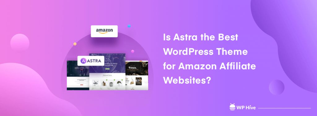 Astra Theme for Amazon Affiliate Websites