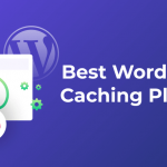 Best WordPress caching plugins