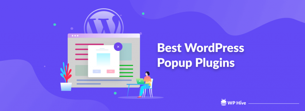 7 Best WordPress Popup Plugins