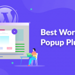 7 Best WordPress Popup Plugins