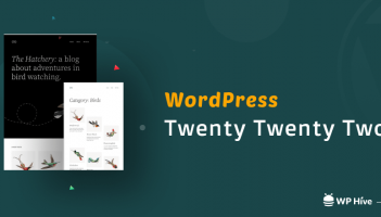 A First Look into WordPress Twenty Twenty Two Theme