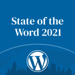 State of the Word 2021