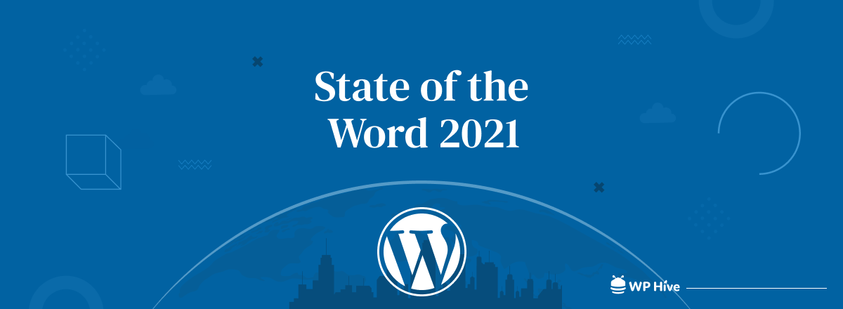 State of the Word 2021