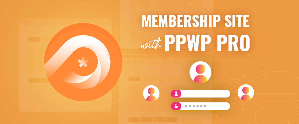 PPWP Pro - Create Simple WordPress Membership Site