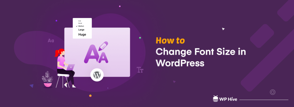 How to Change Font Size in WordPress