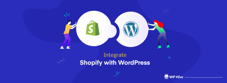 How To Integrate Shopify With WordPress In 5 Minutes [2022]