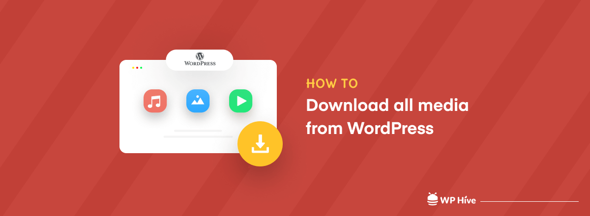 How to Download All Media from Your WordPress Site 1