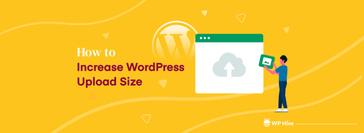 How to Increase WordPress Upload Size