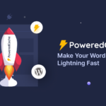 Powered Cache Review – How Effective is This Caching Plugin? 5