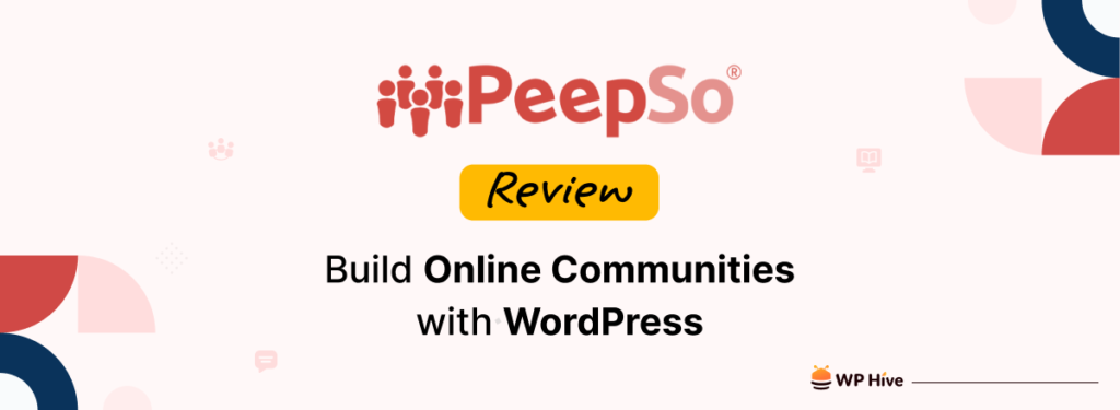 PeepSo Review - Build Online Community with WordPress