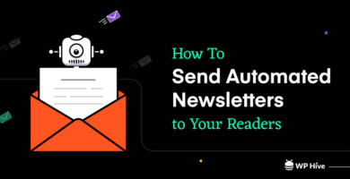 How to Send Automated Newsletters to Your Readers