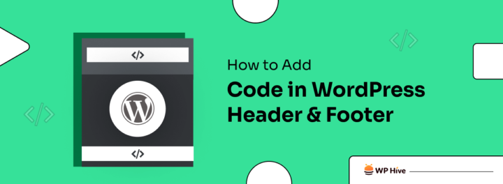 How to Add Code in WordPress Header