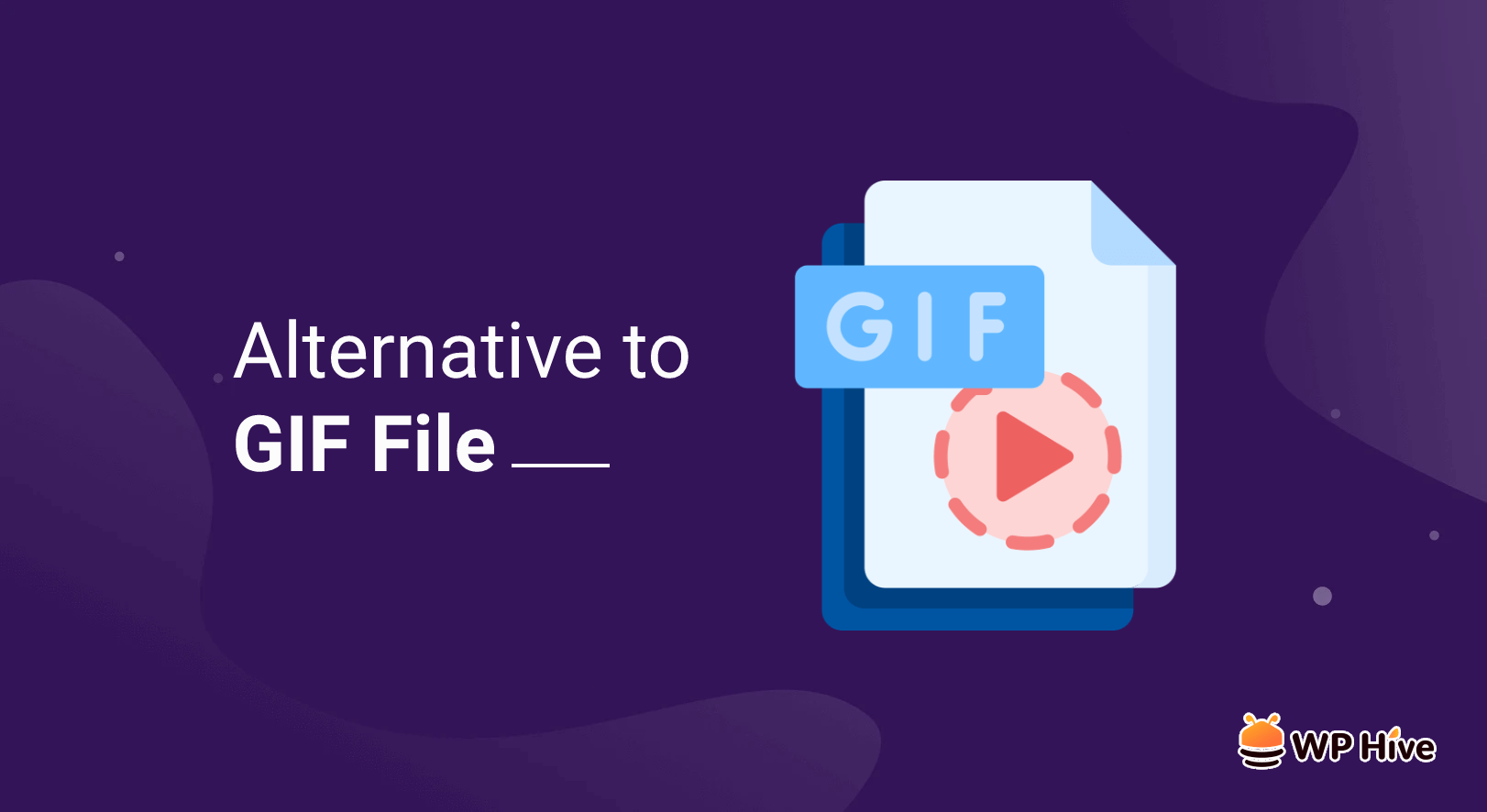 Alternative to GIF Files