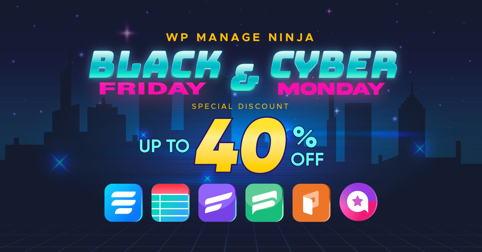 WPManageNinja black Friday cyber Monday deals