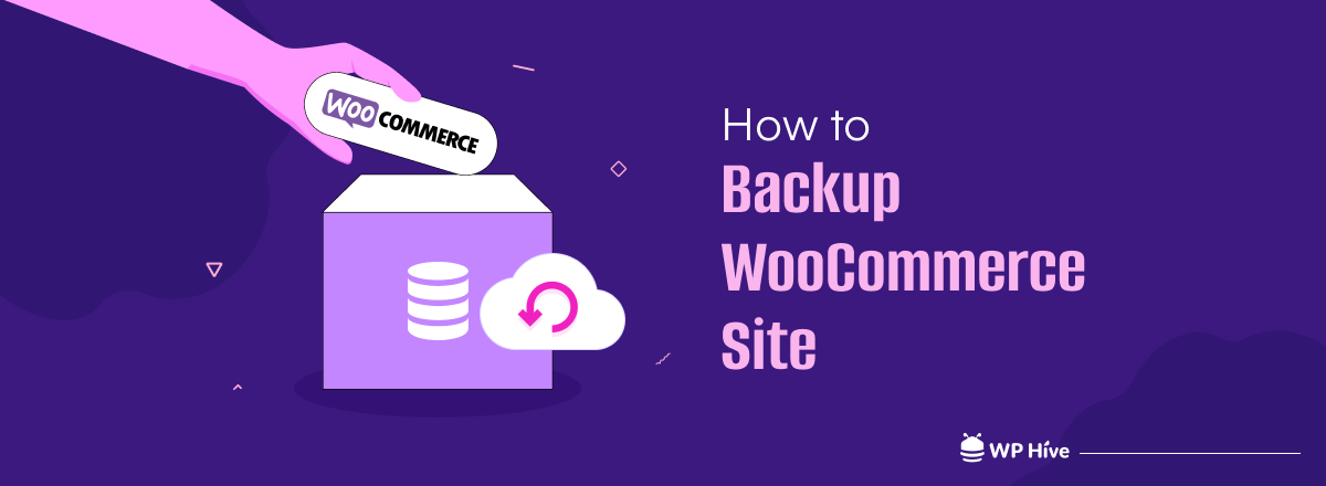 How to Backup WooCommerce Site