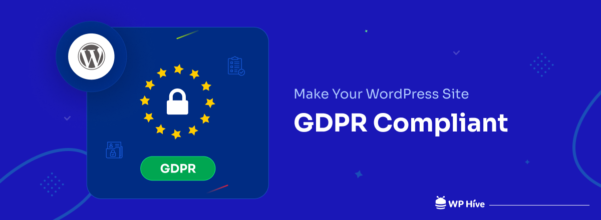 Make Your WordPress Site GDPR Compliant