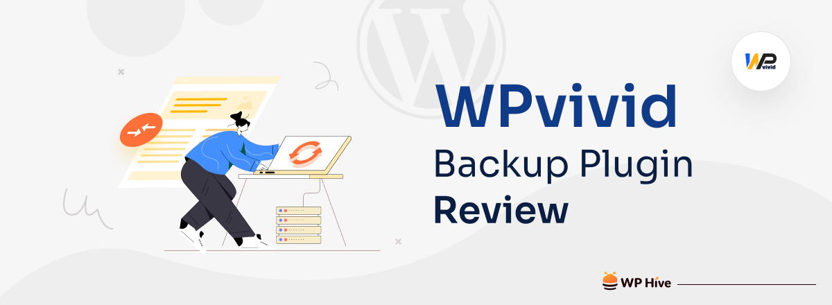 WPvivid Backup Plugin Review