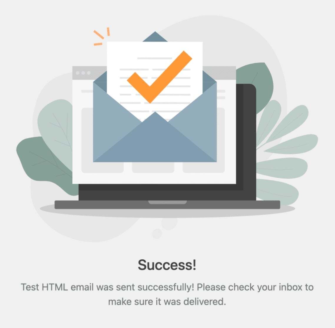 The success message sent by WP SMTP plugin