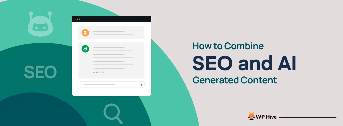 How to Combine SEO and AI-Generated Content for the Best Result