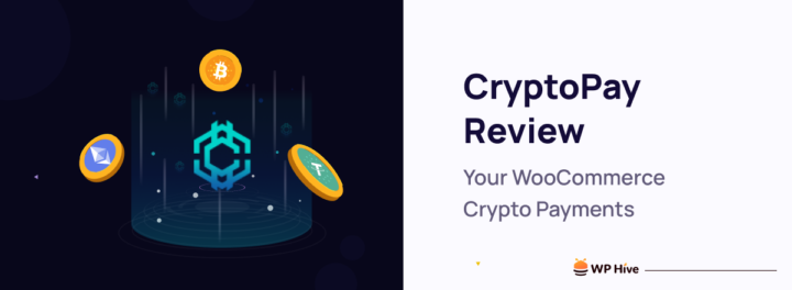 CryptoPay Review_ Your WooCommerce Crypto Payments