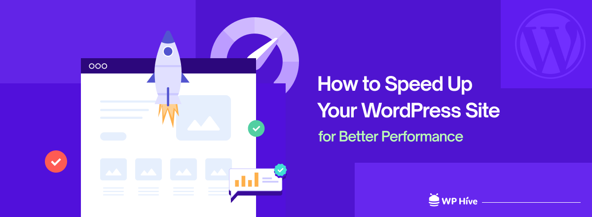 How to Speed Up Your WordPress Site for Better Performance