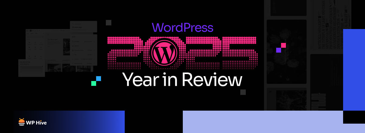 WordPress 2025 Year in Review: Looking Back