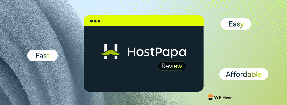 HostPapa Review Fast. Easy. Affordable