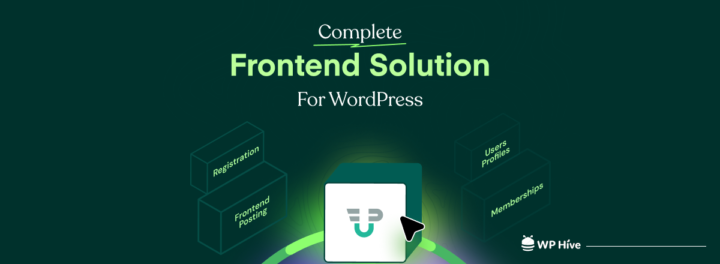 The Complete Frontend Posting and User Management Plugin for WordPress