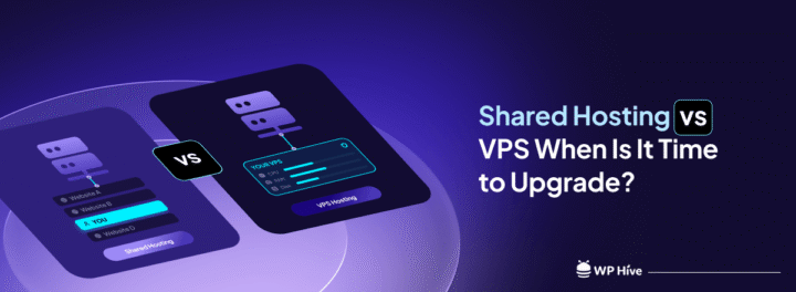 Shared Hosting vs VPS When Is It Time to Upgrade