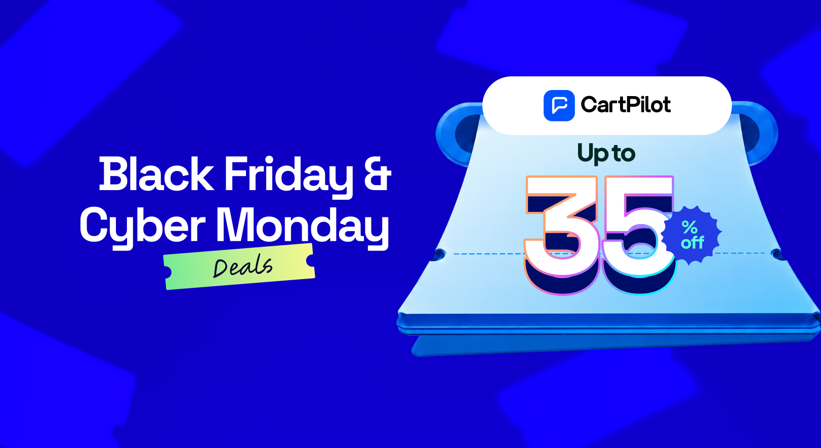 CartPilot Black Friday and Cyber Monday 2026 deal banner